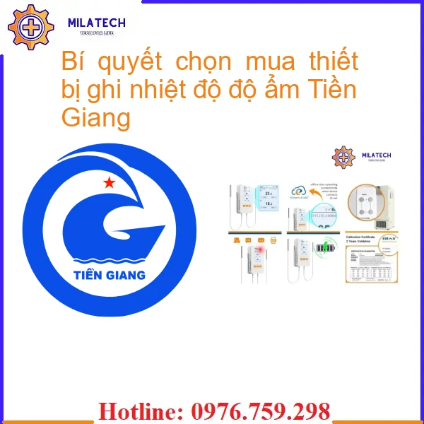 Bí quyết chọn mua thiết bị ghi nhiệt độ độ ẩm Tiền Giang