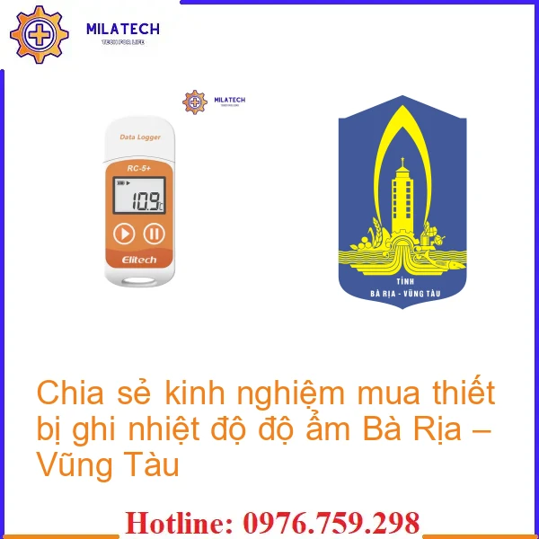 Chia sẻ kinh nghiệm mua thiết bị ghi nhiệt độ độ ẩm Bà Rịa – Vũng Tàu