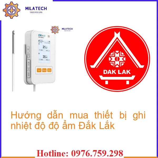 Hướng dẫn mua thiết bị ghi nhiệt độ độ ẩm Đắk Lắk