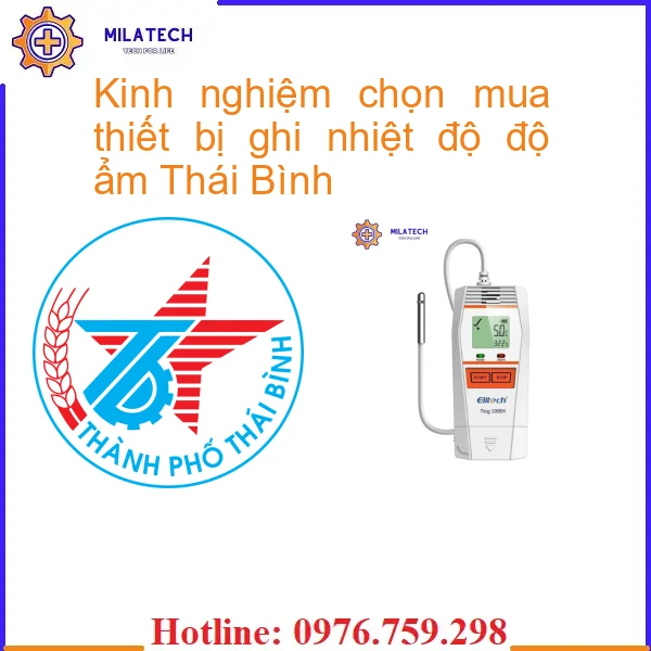 Kinh nghiệm chọn mua thiết bị ghi nhiệt độ độ ẩm Thái Bình