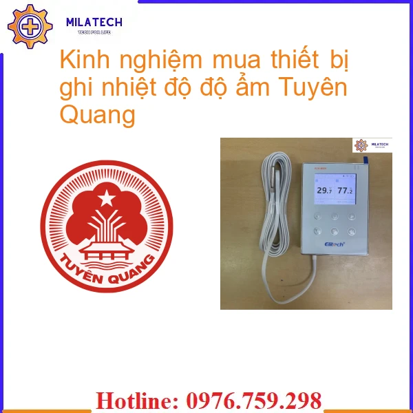 Kinh nghiệm mua thiết bị ghi nhiệt độ độ ẩm Tuyên Quang