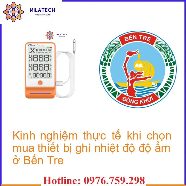 Kinh nghiệm thực tế khi chọn mua thiết bị ghi nhiệt độ độ ẩm ở Bến Tre