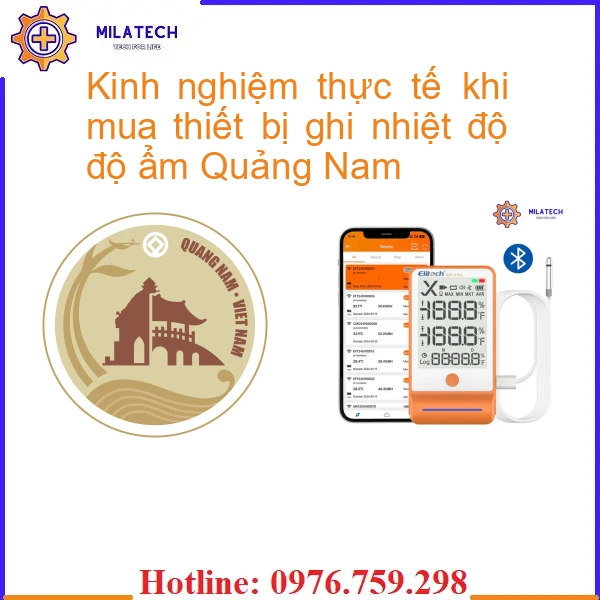 Kinh nghiệm thực tế khi mua thiết bị ghi nhiệt độ độ ẩm Quảng Nam