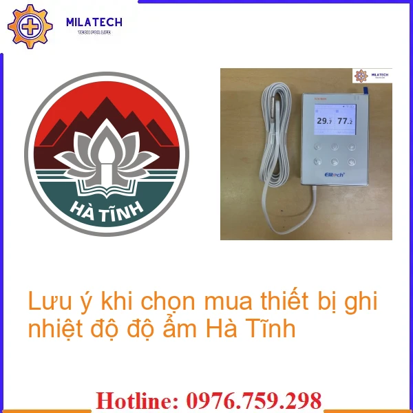 Lưu ý khi chọn mua thiết bị ghi nhiệt độ độ ẩm Hà Tĩnh