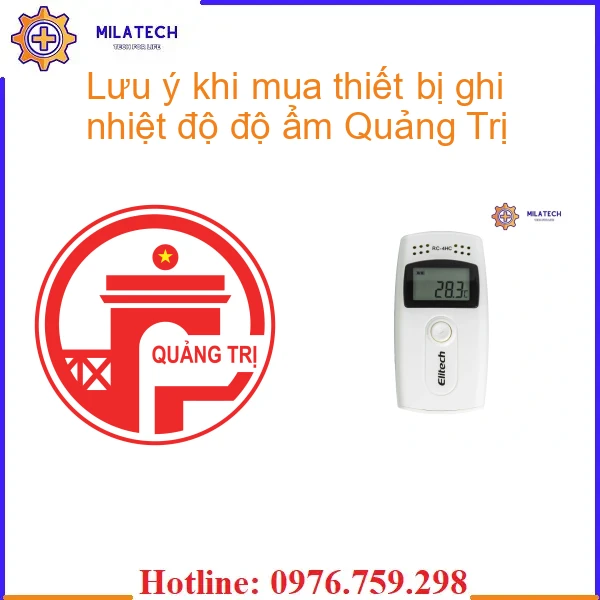 Lưu ý khi mua thiết bị ghi nhiệt độ độ ẩm Quảng Trị