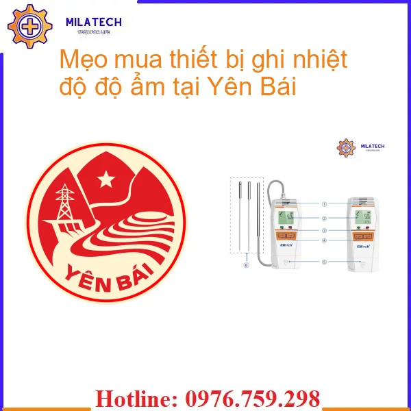 Mẹo mua thiết bị ghi nhiệt độ độ ẩm tại Yên Bái