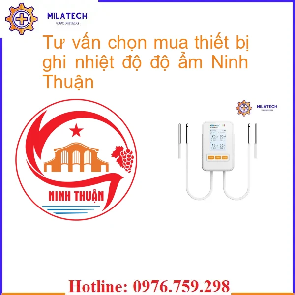 Tư vấn chọn mua thiết bị ghi nhiệt độ độ ẩm Ninh Thuận