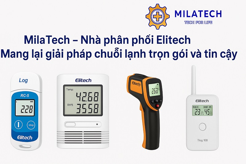 Milatech – Nhà phân phối Elitech mang lại giải pháp chuỗi lạnh trọn gói và tin cậy