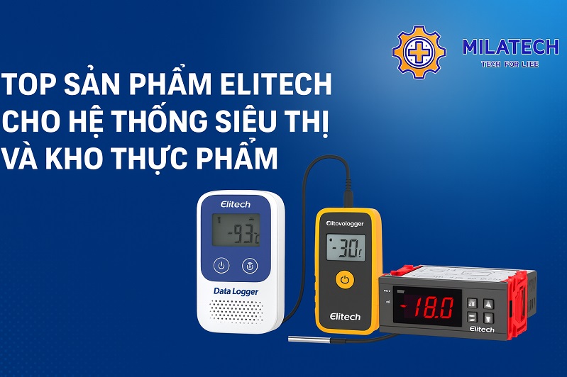 Top sản phẩm Elitech cho hệ thống siêu thị và kho thực phẩm