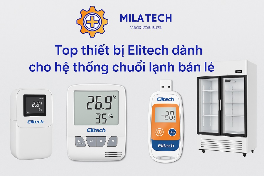 Top thiết bị Elitech dành cho hệ thống chuỗi lạnh bán lẻ